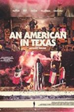 Watch An American in Texas 123netflix