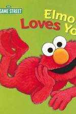 Watch Elmo Loves You 123netflix
