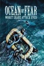 Watch Ocean of Fear Worst Shark Attack Ever 123netflix