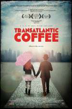 Watch Transatlantic Coffee 123netflix