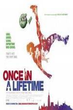 Watch Once in a Lifetime 123netflix