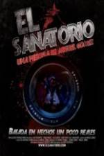 Watch El Sanatorio 123netflix