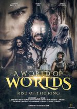 Watch A World of Worlds: Rise of the King 123netflix