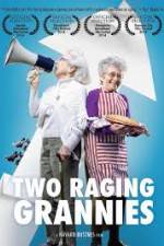 Watch Two Raging Grannies 123netflix