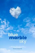 Watch Blue Marble Sky 123netflix