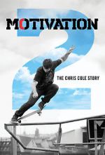 Watch Motivation 2: The Chris Cole Story 123netflix