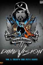 Watch Dimevision 1 That's the Fun I Have 123netflix