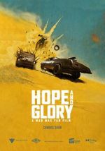 Hope and Glory: A Mad Max Fan Film (Short) 123netflix