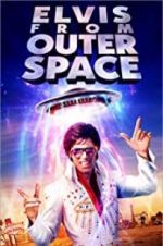Watch Elvis from Outer Space 123netflix