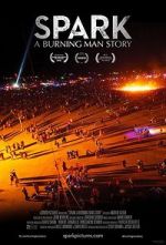 Watch Spark: A Burning Man Story 123netflix
