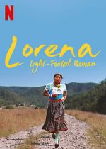 Watch Lorena, Light-footed Woman 123netflix