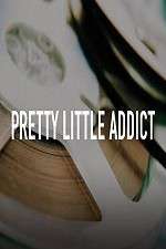 Watch Pretty Little Addict 123netflix