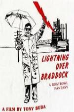 Watch Lightning Over Braddock A Rustbowl Fantasy 123netflix