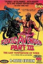 Watch The Toxic Avenger Part III: The Last Temptation of Toxie 123netflix