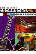 Watch Crossroads Guitar Festival 123netflix