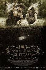 Watch Inside Hanas Suitcase 123netflix