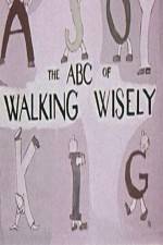 Watch ABC's of Walking Wisely 123netflix