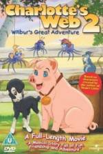 Watch Charlottes Web 2 Wilburs Great Adventure 123netflix