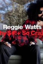 Watch Reggie Watts Why $# So Crazy 123netflix