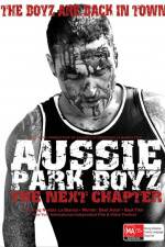 Watch Aussie Park Boyz The Next Chapter 123netflix