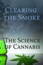 Watch Clearing the Smoke: The Science of Cannabis 123netflix