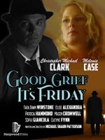 Watch Good Grief It\'s Friday 123netflix