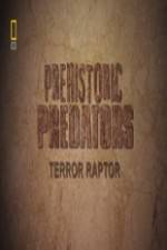 Watch National Geographic Prehistoric Predators Terror Raptor 123netflix
