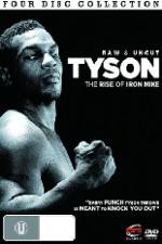 Watch Tyson: Raw and Uncut - The Rise of Iron Mike 123netflix