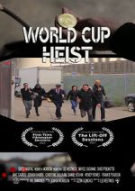 Watch World Cup Heist 123netflix