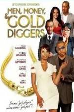 Watch Men, Money & Gold Diggers 123netflix