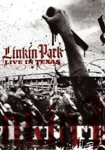 Watch Linkin Park: Live in Texas 123netflix