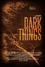 Watch Dark Things 123netflix