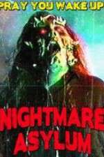 Watch Nightmare Asylum 123netflix