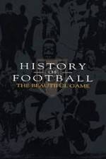 Watch History of Football: The Beautiful Game 123netflix
