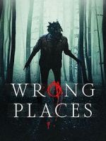 Watch Wrong Places Online 123netflix