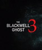 Watch The Blackwell Ghost 3 123netflix