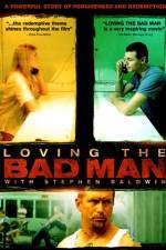 Watch Loving the Bad Man 123netflix