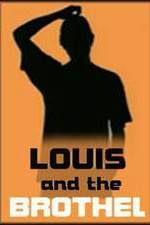 Watch Louis and the Brothel 123netflix