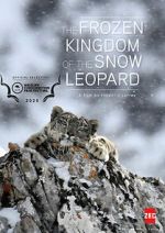 Watch The Frozen Kingdom of the Snow Leopard 123netflix