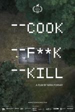 Watch Cook F**k Kill 123netflix