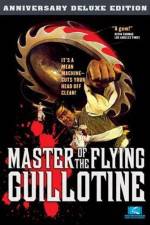 Watch Master of the Flying Guillotine 123netflix