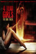 Watch 4 Dead Girls: The Soul Taker 123netflix