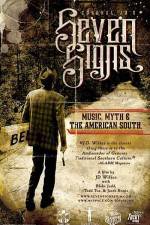 Watch Seven Signs Music Myth & the American South 123netflix