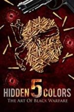 Watch Hidden Colors 5: The Art of Black Warfare 123netflix