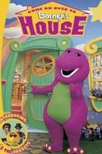 Watch Come on Over to Barney's House 123netflix