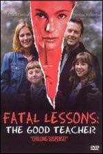 Watch Fatal Lessons The Good Teacher 123netflix