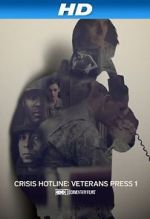 Watch Crisis Hotline: Veterans Press 1 (Short 2013) 123netflix