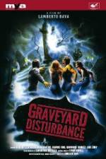 Watch Graveyard Disturbance 123netflix
