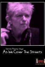 Watch As We Cover the Streets: Janine Pommy Vega 123netflix