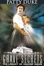 Watch Grave Secrets: The Legacy of Hilltop Drive 123netflix